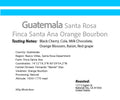 Guatemala Santa Rosa  Finca Santa Ana Orange Bourbon - Natural